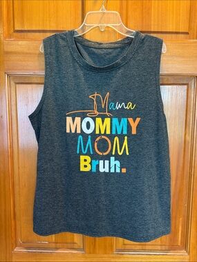 Charcoal Graphic Mama Mommy Mom Bruh Sleeveless Tank Size Large